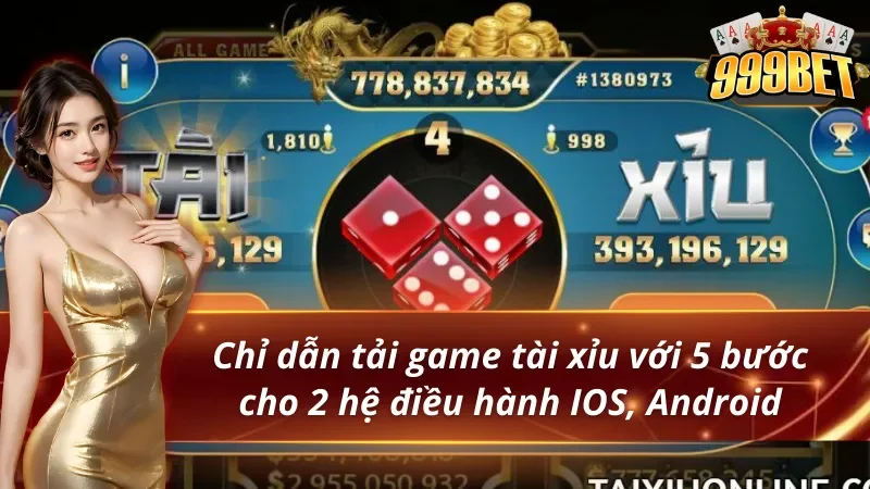 Hướng dẫn tải game Tài Xỉu trên điện thoại Android và iOS